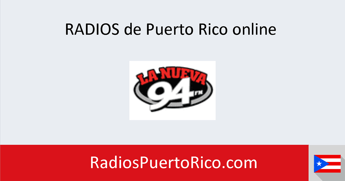 La Nueva FM en vivo Radios de Puerto Rico